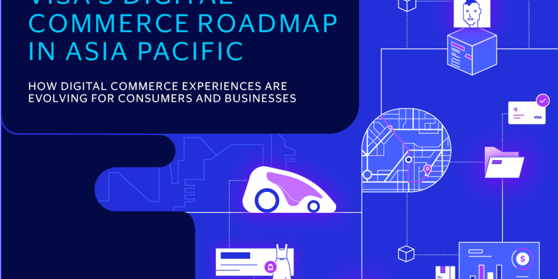 Visa’s Digital Commerce Roadmap in Asia Pacific