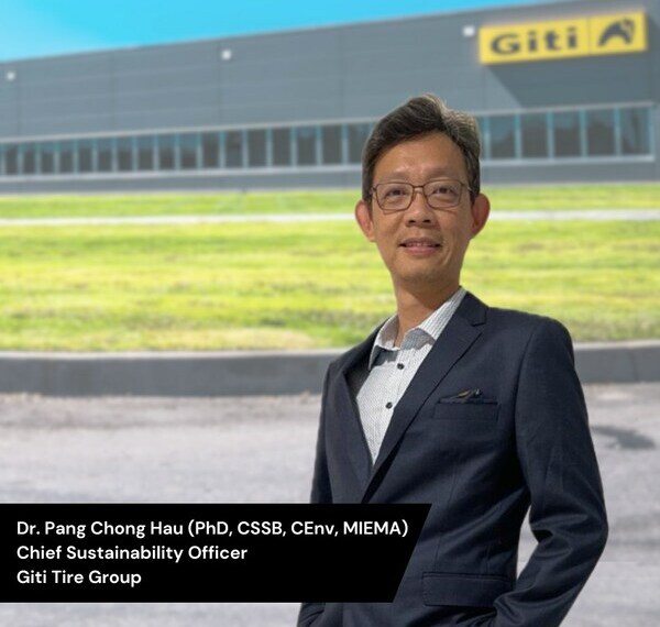 Dr Pang Chong Hau (PhD, CSSB, CEnv, MIEMA) joins Giti Tire Group as Chief Sustainability Officer toward a greener future.