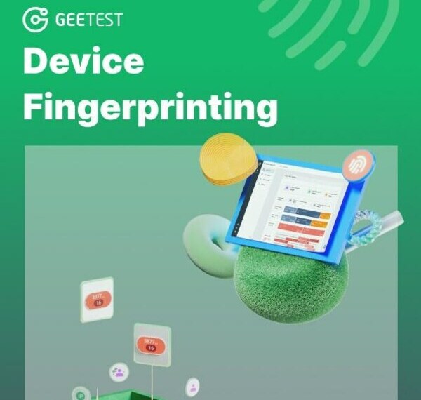 GeeTest Device Fingerprinting