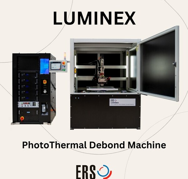 Luminex: The semi-automatic machine is the first of ERS’s Luminex product line, featuring its PhotoThermal debonding technology.