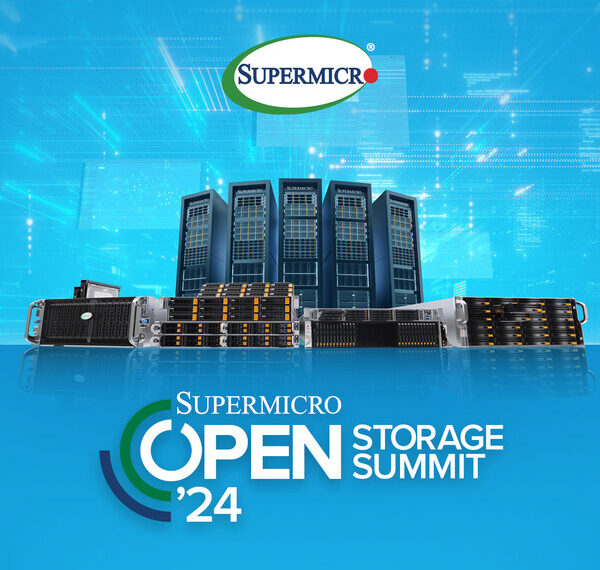 Supermicro Announces Fifth Open Storage Summit ’24 -- Starts August 13