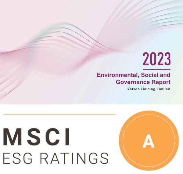 Yatsen Publishes 2023 Environmental, Social and Governance (ESG) Report, Retains MSCI ESG Rating of A