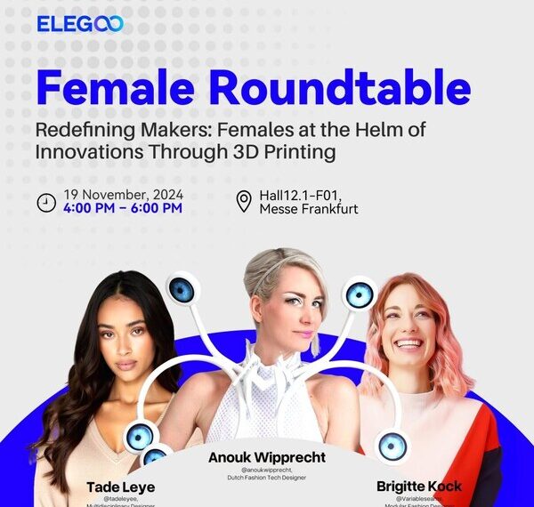 Elegoo will host a female roundtable at Formnext on November 19, featuring leading female designers and creators.