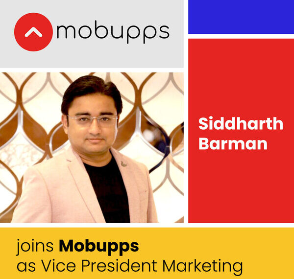 Mobupps Welcomes Siddharth Barman as Vice President of Marketing, Strengthening Global Growth Strategy